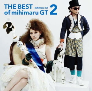 THE BEST of mihimaru GT2