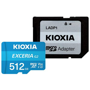 microSDXC 512GB KIOXIA �L�I�N�V�A EXCERIA G2 CLASS10 UHS-I U3 V30 A1 R:100MB/s W:50MB/s SD�A�_�v�^�t �C�O���e�[�� LMEX2L512GG2 ����