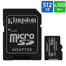 マイクロSDカード microSD 512GB microSDカード microSDXC Kingston キングストン Canvas Select Plus Class10 UHS-1 U3 V30 A1 R:100MB/s W:85MB/s SDアダプタ付 海外リテール SDCS2/512GB ◆メ