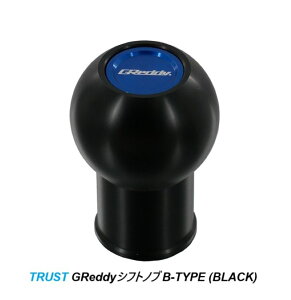gXg GReddy Vtgmu B-TYPE GSK-B04 BKiubNj R[hF 14500591 (TRUST GReddy Shift nob ی^fUC WR Duracon łȂKxȏdʂƍt)  (