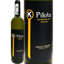 チャコリ・K ピロタ 2023 スペイン 白ワイン 750ml ライトボディ 辛口 バスク ゲタリア 地酒 オンダラビ・ズリ アルギニャーノ 超人気シェフ ククシュムシュ 美食のためのチャコリ ピンチョス シュール・リー 女性醸造家 ペニン91点 K5ワイナリー セカンドラベル