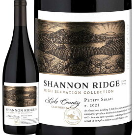 シャノン・リッジ・プティ・シラー・ハイ・エレベーション(最新ヴィンテージ) アメリカ 赤ワイン 750ml 辛口 Shanon Ridge カリフォルニア レーク・カウンティ Lake County コスパ サステナブル オーガニック ワインエンスージアスト92点 2021年ヴィンテージ ブルーベリー