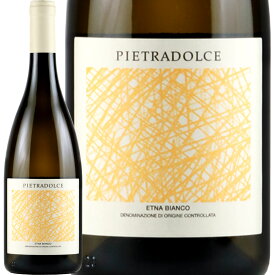 ピエトラドルチェ・エトナ・ビアンコ 2022 イタリア 白ワイン 750ml シチリア