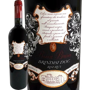 ロッカ・ブルナ・ブリンディジ・リゼルヴァ