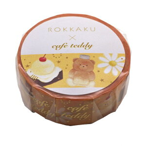 }XLOe[v cafe teddy×ROKKAKUyXC[cz킢