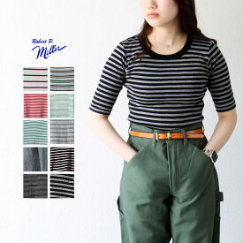 Tシャツ カットソー レディース リブT シンプル ボーダー ブランド ロバートピーミラー パネルリブ ハーフスリーブT Robert P. Miller Panel-rib H/S Tee