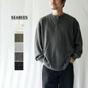 SEABEES シービーズ サーマル ロンT 長袖Tシャツ Henry neck Thermal L/S ヘンリーネックサーマル 2423-SB12 メンズ 大人 カジュアル ブランド おしゃれ ヘンリーネック ワッフル ルーズフィット Mサイズ Lサイズ アイボリー オリーブ グレー ユーズドブラック ブラック
