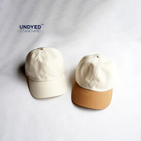 【6/5限定★抽選で最大100％ポイントバック！要エントリー】UNDYED STANDARD アンダイドスタンダード キャップ 帽子 ベースボールキャップ メンズ ブランド おしゃれ オーガニックコットン オーガニック 綿100％ シンプル 無地 ツートン ツートーン 2トーン