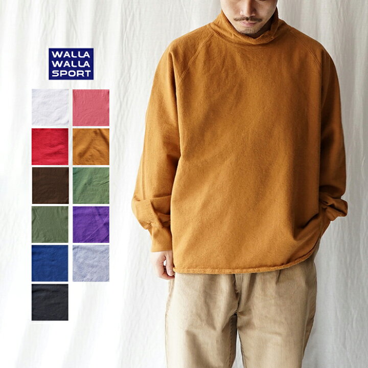 20 OFFセール WALLA WALLA SPORT ワラワラスポーツ スウェット 13oz ROLL NECK TURTLE ロールネックタートル プルオーバー タートルネック カットソー 長袖 ブランド おしゃれ 日本製 Lサイズ XLサイズ 綿 コットン 無地 カットオフ ラグランスリーブ