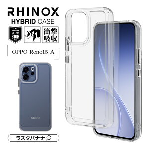 OPPO Reno15 A �P�[�X �J�o�[ �n�C�u���b�h RHINOX ���C�m�b�N�X �ϏՌ��z�� MIL�K�i �X�g���b�v�z�[�� �N���A ���� �d�x5H TPU�o���p�[�P�[�X �I�b�| ���m 15A �X�}�z�P�[�X 9537OR15AHACL ���X�^�o�i�i