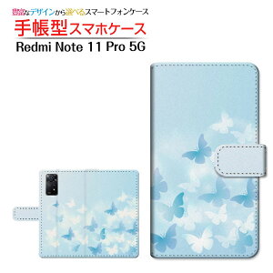 Redmi Note 11 Pro 5G bh~[ m[g Cu v t@CuW[ Ή 蒠^ X}zP[X JΉ Butterfly(type001) Xiaomi VI~ `E`OX֑  TbNX t [ { v