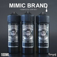 【Private Brand】MIMIC BRAND Tobbaco Series 100ml