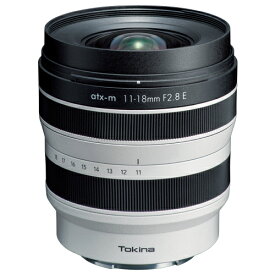 【★当選確率1/2！最大100%Pバック(上限あり・要エントリー)】【受注生産】(KT) TOKINA トキナー atx-m 11-18mm WE F2.8 ホワイトエディション ソニーEマウント ケンコートキナー KENKO TOKINA 【送料無料】【3年保証】