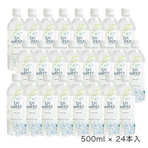 yzEM WATER(C[GEH[^[) 500ml×24{  EM LpQ  R_ _f ~l }OlVE JVE Z }Ch ЊQ~ hЗpi ۑ p 