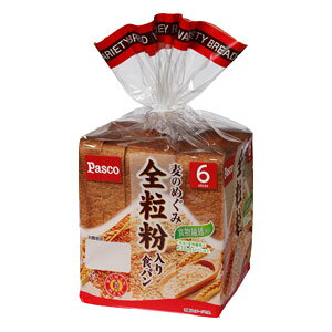 【バラ売】パスコ　麦のめぐみ 全粒粉入り食パン　6枚切