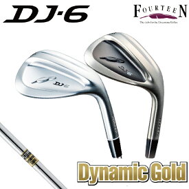 フォーティーン ゴルフ DJ6ウェッジ カスタムウェッジ FOURTEEN ダイナミックゴールド DG スチールシャフト WEDGE スピン 軟鉄ウェッジ フォージドウェッジ アスリート アベレージ 【日本正規品】ダフリ ダフっていい 優しいウェッジ