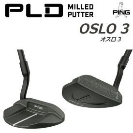 ピン ゴルフ PLD パターOSLO 3 オスロ3 パター PING PUTTING LAB DESIGN 日本純正品 右用 左用 レフティ レフティー 日本仕様 ゴルフクラブ 右利き 左利き ピンゴルフ グライド プロ使用 ラボデザイン