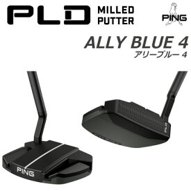 ピン ゴルフ PLD パター ALLY BLUE 4 アーリーブルー4 パター PING PUTTING LAB DESIGN 日本純正品 右用 左用 レフティ レフティー 日本仕様 ゴルフクラブ 右利き 左利き ピンゴルフ グライド プロ使用 ラボデザイン