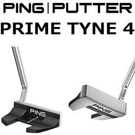 ピン ゴルフ PINGPUTTER PRIME TYNE4 プライムタイン4 パター ピンパター 長さ指定 PING ピン ゴルフ パター 日本純正品 PING PUTTER 長さ ライ角 ロフト カスタム 2023