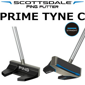 ピン ゴルフ スコッツデール プライム タインC パター PING SCOTTSDALE PUTTER PRIME TYNE C ピンパター 長さ指定 PING ピン ゴルフ パター 日本純正品 PING PUTTER 長さ ライ角 ロフト カスタム 2025 日本仕様 右利き 左利き 右用 左用 レフティー レフト