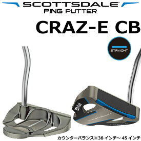 ピン ゴルフ スコッツデール クレイジー カウンターバランス パター PING SCOTTSDALE PUTTER CRAZ-E COUNTER BALANCE ピンパター 中尺パター 日本純正品 PING PUTTER 長さ ライ角 ロフト カスタム 2025 日本仕様 右利き 左利き 右用 左用 レフティー レフト