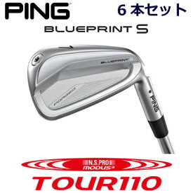 ピン ブループリントエス アイアン PING GOLF BLUE PRINT S IRON 6本セット NS PRO MODUS3 TOUR 110 モーダス 110 スチール 右用 左用 ライト レフト レフティー 日本仕様 ブループリントS BLUEPRINTS ブレードアイアン キャビティアイアン 軟鉄アイアン