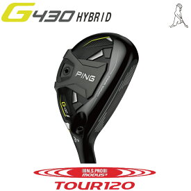 ピン ゴルフ PING GOLF G430 ハイブリッド ユーティリティ HB NS PRO MODUS3 TOUR 120 モーダス 120 スチール ジー430 ピン ゴルフ ゴルフクラブ Golf Hybrid Utility日本仕様 右用 左用 レフティー ヘッドカバー 右利き 左利き