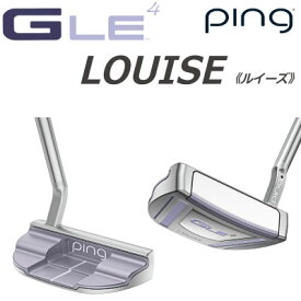 ピン ゴルフ GLE 4 レディース PING GOLF パター ジーエルイー パター ルイーズ LOUISE ジーエルイー4 ping 右用 左用 レフティー 日本仕様 右利き 左利き 右用 左用 レフティー用 女性ゴルファー レディースクラブ 女性用クラブ レディースパター マレット LADIES PUTTER