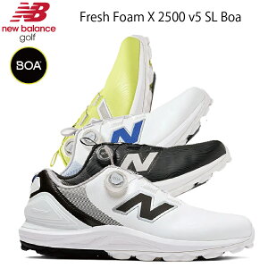 NEW BALANCE GOLF�@�j���[�o�����X �S���t Fresh Foam X 2500 v5 SL Boa �����Y �S���t�V���[�Y �{�A�t�B�b�g�V�X�e�� UG2500BA UG2500BC UG2500BD UG2500BE�y���{���K�i�z