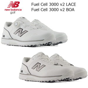 NEW BALANCE GOLF�@�j���[�o�����X �S���t Fuel Cell 3000 v2 LACE Fuel Cell 3000 v2 BOA ���j�Z�b�N�X �S���t�V���[�Y �{�A �t�B�b�g�V�X�e�� �����Y ���f�B�[�X U3000 �t���[�G���Z���y���{���K�i�z