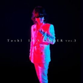 CD / Toshl / IM A SINGER VOL.3 (CD+DVD) (初回限定盤) / TYCT-69243