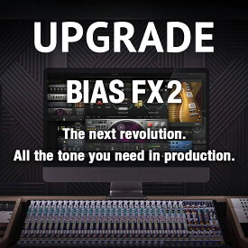 Positive Grid BIAS FX 2 Professional Upgrade from BIAS FX 2 Standard 【ダウンロード版/アップグレード版/メール納品】
