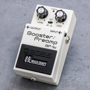 BOSS BP-1W Booster/Preamp �{�X �G�t�F�N�^�[ �u�[�X�^�[ �v���A���v