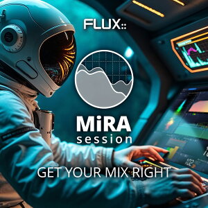 Flux:: MiRA Session y_E[h/[[iz