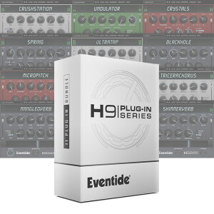 Eventide H9 Plugin Series Bundle [���[���[�i]
