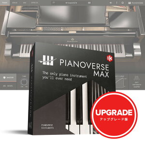 Pianoverse MAX Upgrade