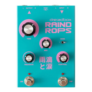 Dreadbox Raindrops