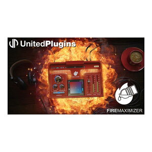 UnitedPlugins FireMaximizer [���[���[�i]