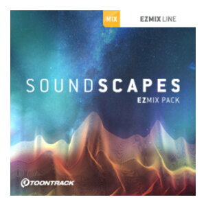 TOONTRACK MIX PACK - SOUNDSCAPES [���[���[�i]