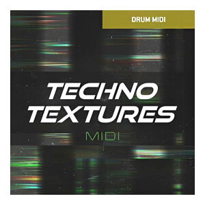 TOONTRACK DRUM MIDI - TECHNO TEXTURES [���[���[�i]
