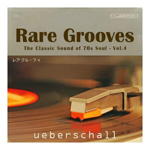 UEBERSCHALL RARE GROOVES VOL 4 [���[���[�i]