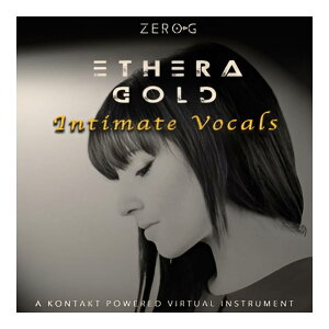 ZERO-G ETHERA GOLD INTIMATE VOCALS[���[���[�i]