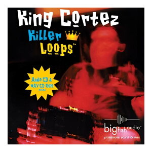 BIG FISH AUDIO KING CORTEZ KILLER LOOPS[���[���[�i]