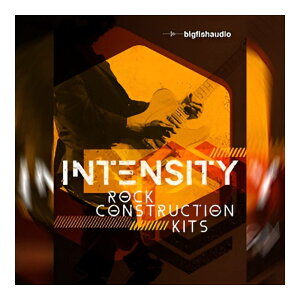 BIG FISH AUDIO INTENSITY - ROCK CONSTRUCTION KITS[���[���[�i]