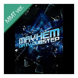 BIG FISH AUDIO MAYHEM DIRTY DUBSTEP MMT[���[���[�i]