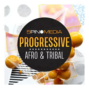 5PIN MEDIA PROGRESSIVE AFRO & TRIBAL [���[���[�i]