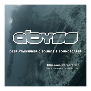 BLUEZONE ABYSS DEEP ATMOSPHERIC SOUNDS & SOUNDSCAPES [���[���[�i]