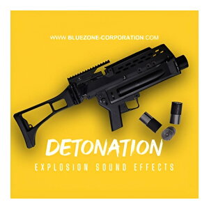 BLUEZONE DETONATION - EXPLOSION SOUND EFFECTS [���[���[�i]