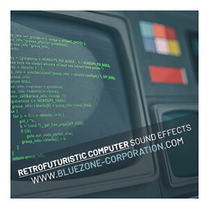 BLUEZONE RETROFUTURISTIC COMPUTER SOUND EFFECTS [���[���[�i]