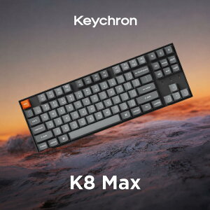 Keychron K8 MAX QMK ���C�����X�J�X�^���E���J�j�J���L�[�{�[�h_�}���`�y�A�����O_�e���L�[���X_�I�t�B�X_�e�����[�N_����L�[�{�[�h_QMK_�z�b�g�X���b�v_macOS_Windows_iOS_Android_Linux_�A���~�{�f�B_PBT